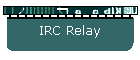 IRC Relay