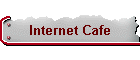 Internet Cafe