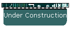 Under Construction